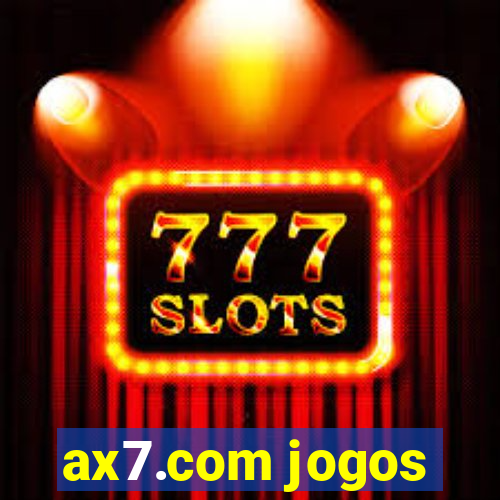 ax7.com jogos